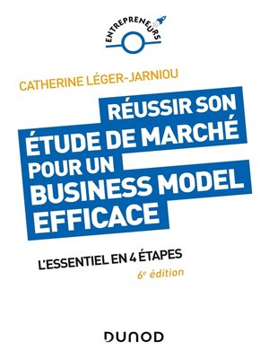 cover image of Réussir son étude de marché pour un Business Model efficace--6e éd.